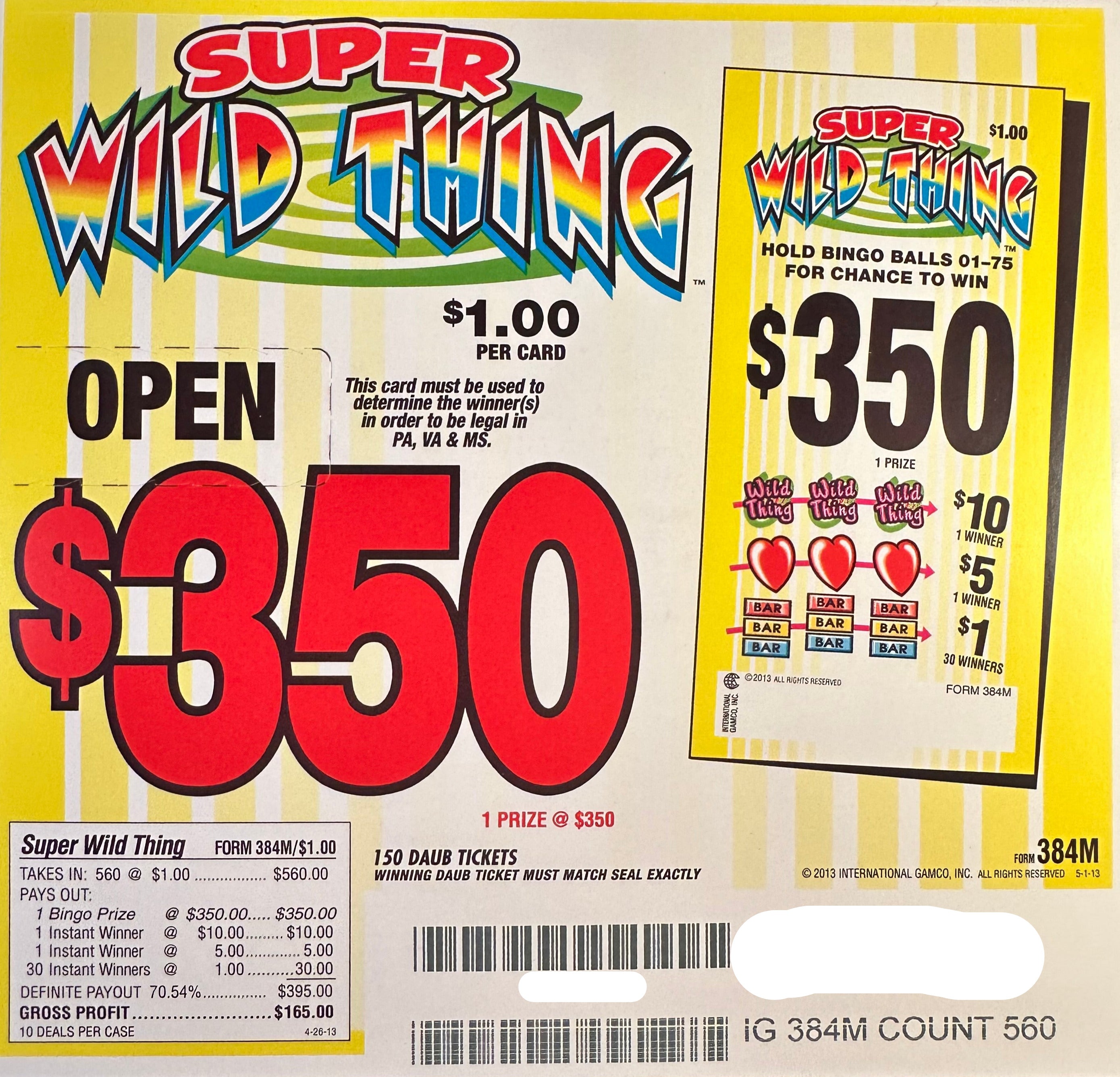 Super WIld Thing $350 560ct