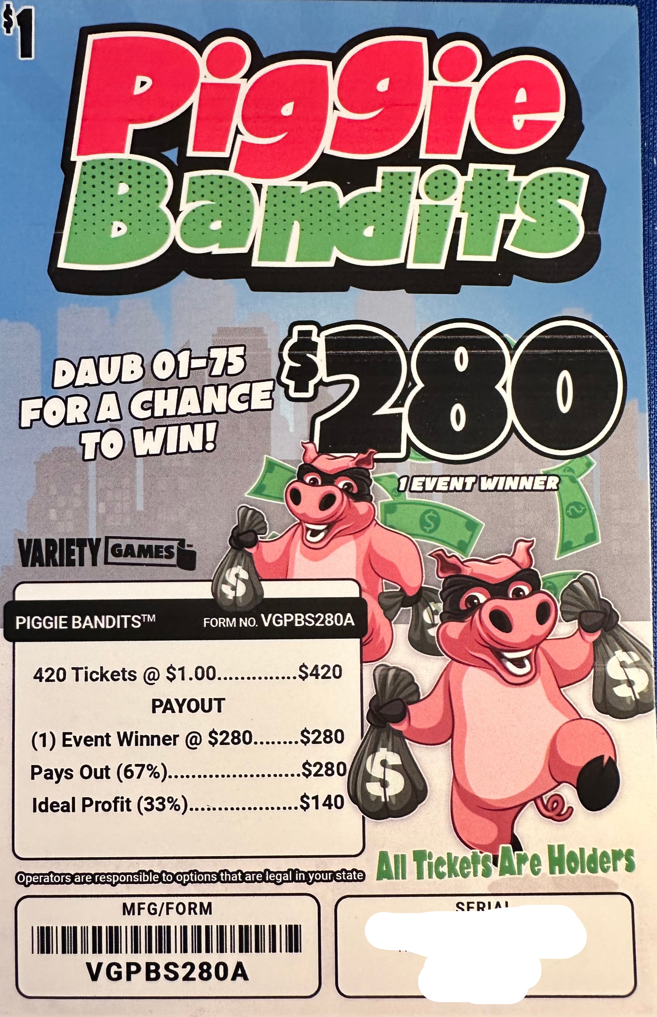 Piggie Bandits $280 420ct